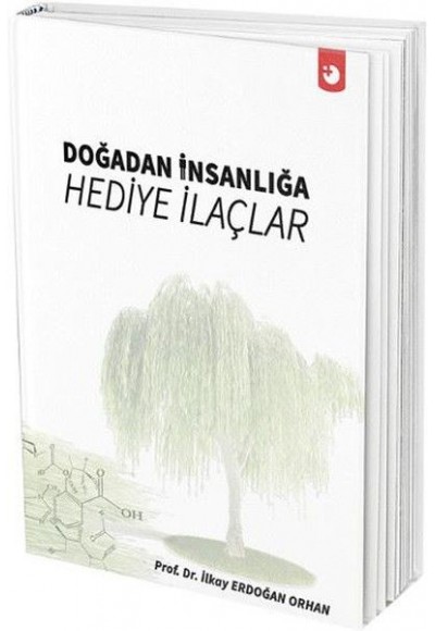 Doğadan İnsanlığa Hediye İlaçlar