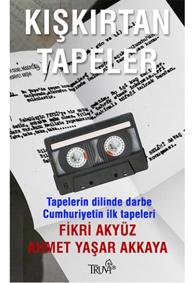 Kışkırtan Tapeler