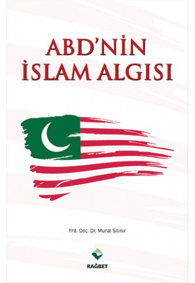 ABD'nin İslam Algısı