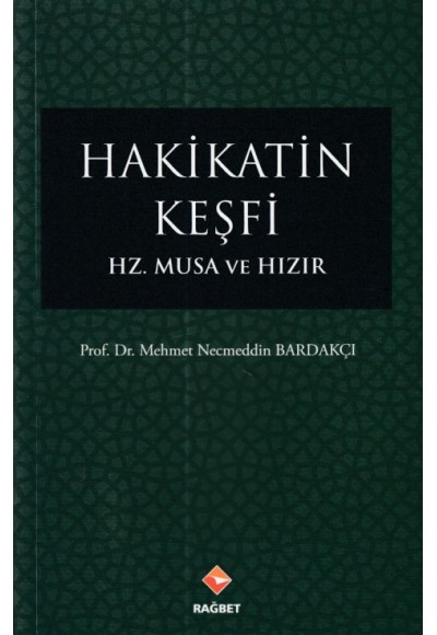 Hakikatin Keşfi - Hz.Musa ve Hızır