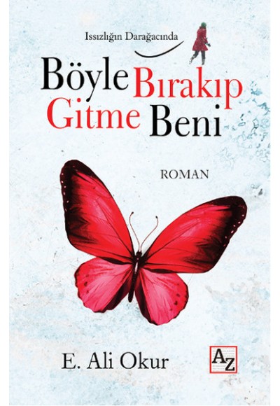 Böyle Bırakıp Gitme Beni