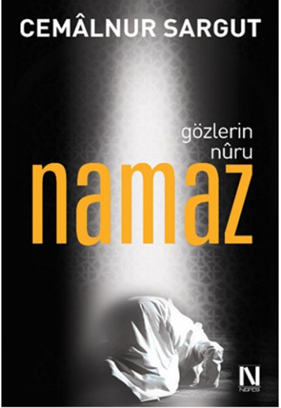 Gözlerin Nuru Namaz