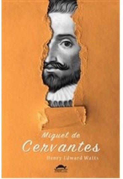 Miguel de Cervantes'in Hayatı