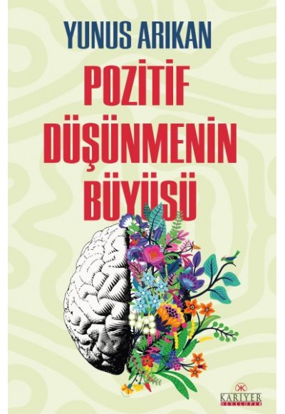 Pozitif Düşünmenin Büyüsü