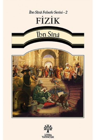 İbn Sina Felsefe Serisi - 2 Fizik