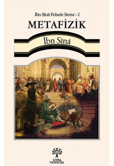 İbn Sina Felsefe Serisi - 1 Metafizik