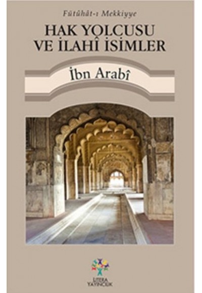 Hak Yolcusu ve İlahi İsimler