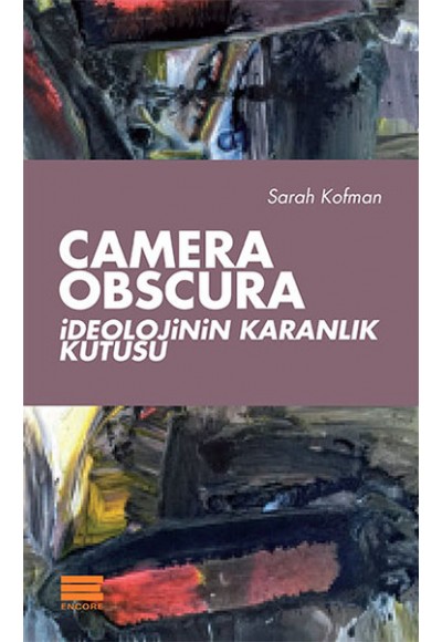 Camera Obscura  İdeolojinin Karanlık Kutusu