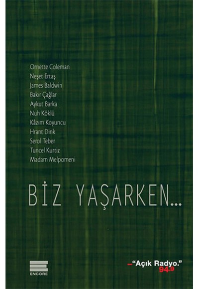 Biz Yaşarken...