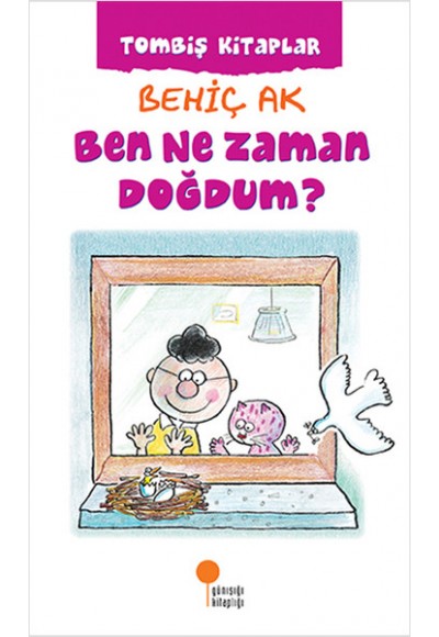 Ben Ne Zaman Doğdum?