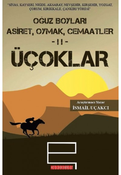 Oğuz Boyları Aşiret, Oymak, Cemaatler 2 - Üçoklar