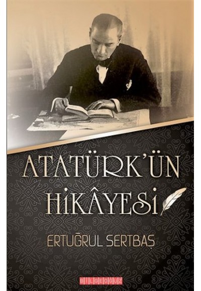 Atatürk'ün Hikayesi