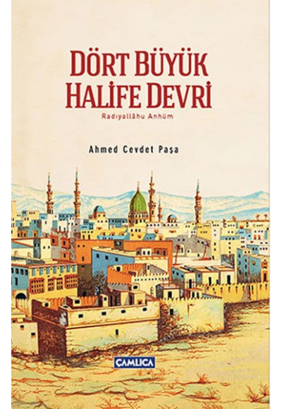 Dört Büyük Halife Devri (Ciltli)