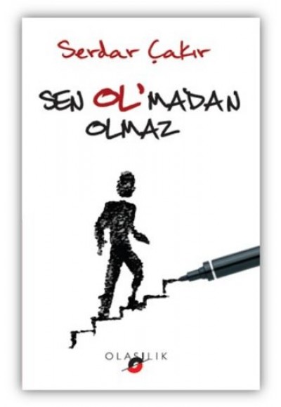 Sen Ol'madan Olmaz