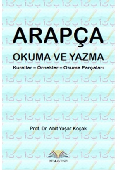 Arapça Okuma ve Yazma  Kurallar - Örnekler - Okuma Parçaları