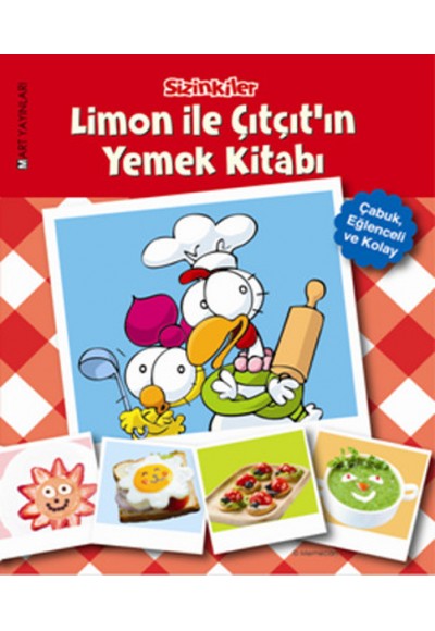 Limon ile Çıtçıt'ın Yemek Kitabı (Ciltli)