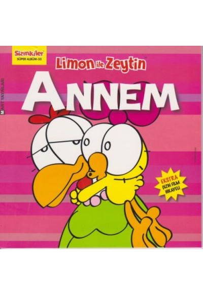 Limon ile Zeytin - Annem