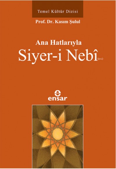 Ana Hatlarıyla Siyer-i Nebi