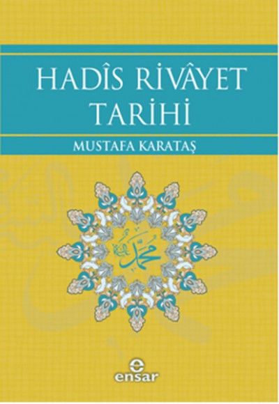 Hadis Rivayet Tarihi