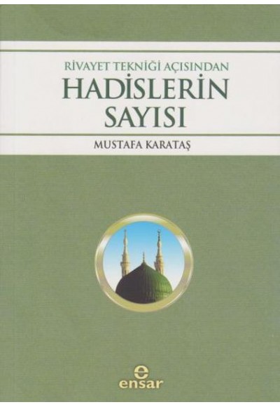 Rivayet Tekniği Açısından Hadislerin Sayısı