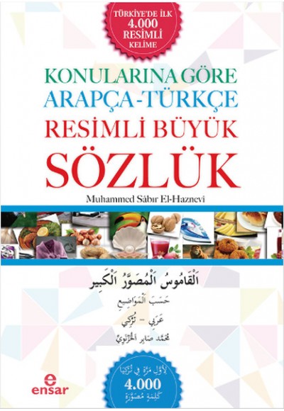 Konularına Göre Arapça-Türkçe Resimli Büyük Sözlük