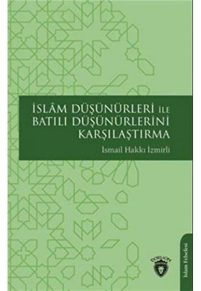 İslam Düşünürleri İle Batılı Düşünürlerini Karşılaştırma