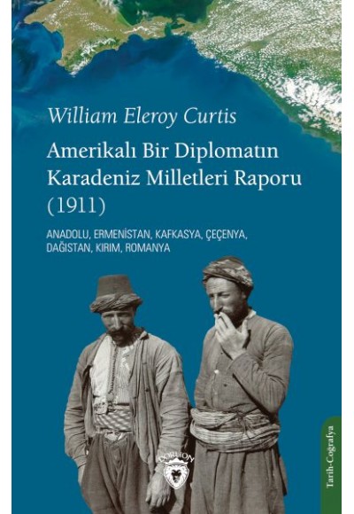 Amerikalı Bir Diplomatın Karadeniz Milletleri Raporu