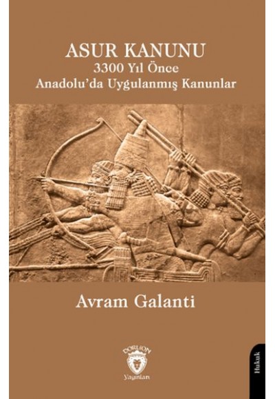 Asur Kanunu 3300 Yıl Önce Anadolu’da Uygulanmış Kanunlar