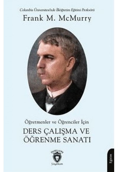 Öğretmenler ve Öğrenciler İçin Ders Çalışma ve Öğrenme Sanatı