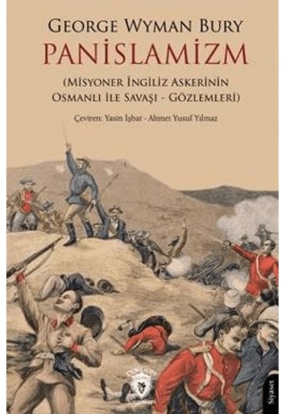 Panislamizm (Misyoner İngiliz Askerinin Osmanlı İle Savaşı - Gözlemleri)