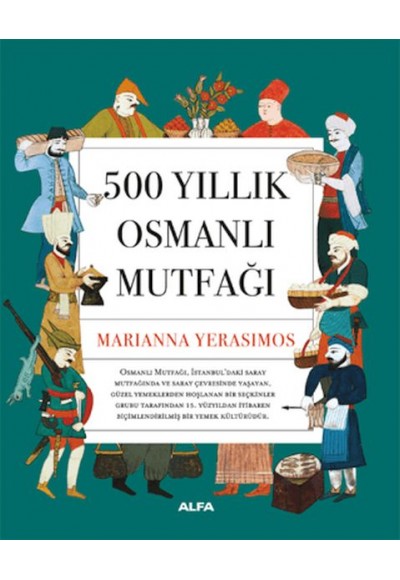 500 Yıllık Osmanlı Mutfağı