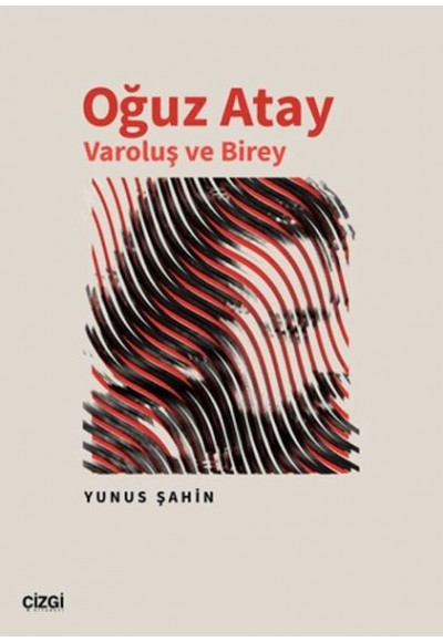 Oğuz Atay Varoluş ve Birey