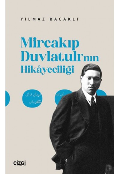 Mircakıp Duvlatulı’nın Hikayeciliği