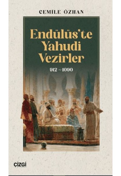 Endülüs’te Yahudi Vezirler 912-1090