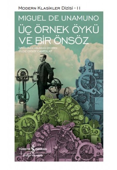 Üç Örnek Öykü ve Bir Önsöz - Modern Klasikler Dizisi (Şömizli)