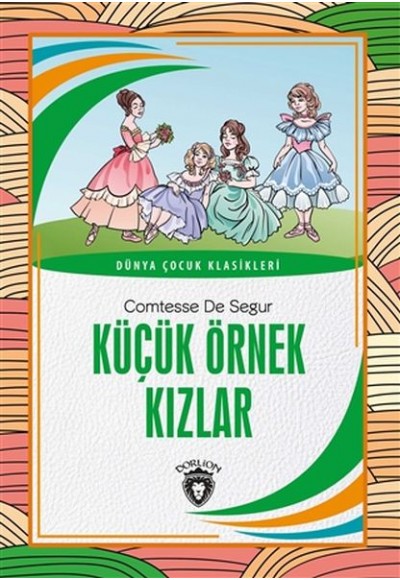 Küçük Örnek Kızlar Sofi’nin Maceraları 2 Dünya Çocuk Klasikleri (7-12 Yaş)