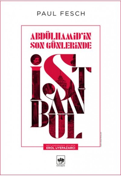 Abdülhamid’in Son Günlerinde İstanbul