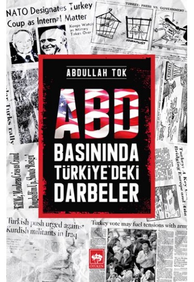 ABD Basınında Türkiye'deki Darbeler