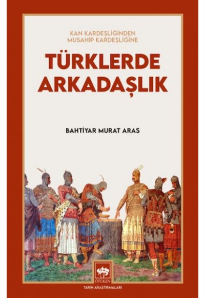 Türklerde Arkadaşlık