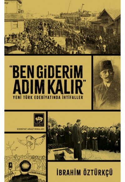 Ben Giderim Adım Kalır