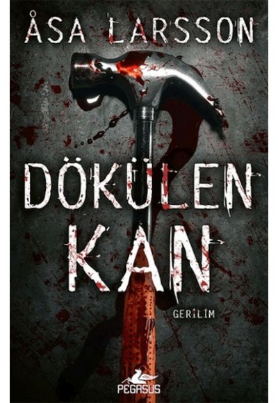 Dökülen Kan - Rebecka Martinsson Serisi 2