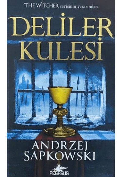 Deliler Kulesi - Hussit Üçlemesi 1