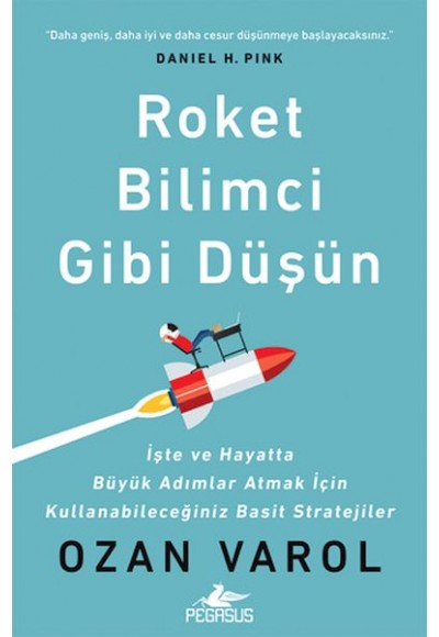 Roket Bilimci Gibi Düşün