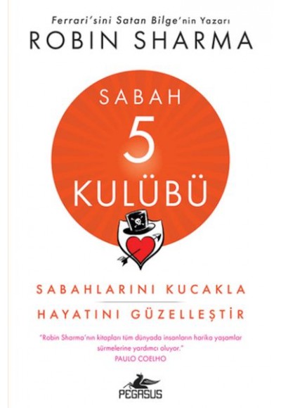 Sabah 5 Kulübü: Sabahlarını Kucakla Hayatını Güzelleştir