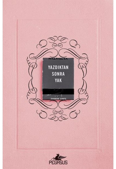 Yazdıktan Sonra Yak