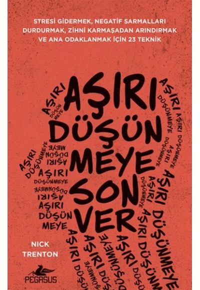 Aşırı Düşünmeye Son Ver