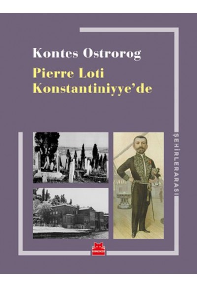 Pierre Loti Konstantiniyye’de