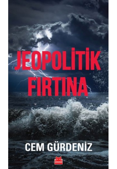 Jeopolitik Fırtına