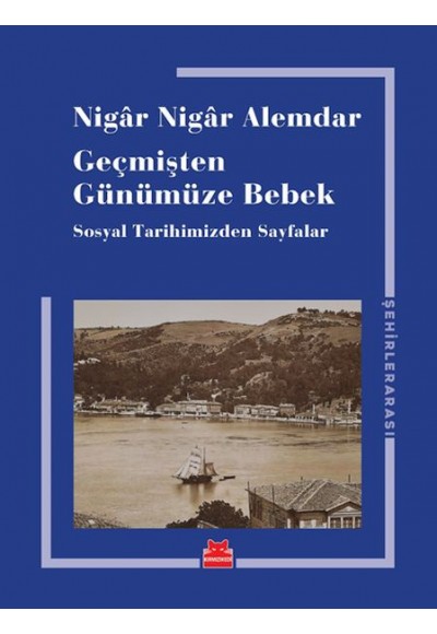 Geçmişten Günümüze Bebek