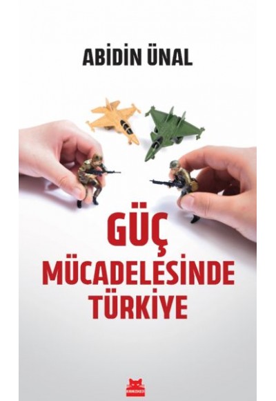 Güç Mücadelesinde Türkiye